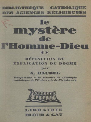 cover image of Le mystère de l'homme-Dieu (2). Définition et explication du dogme
